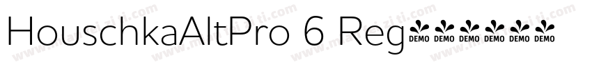 HouschkaAltPro 6 Reg字体转换